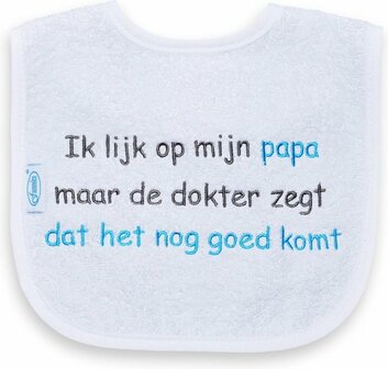 Slab Ik lijk op mijn papa maar de dokter zegt dat het nog goed komt