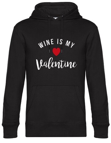 Hoodie dames Wine is my valentine