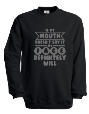 Sweater If my mouth