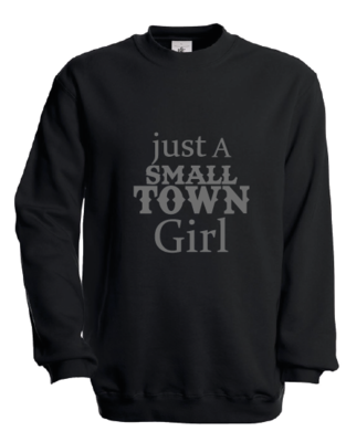 Sweater Just a small town girl