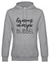 Hoodie unisex Gij moogt in mijne bubbel